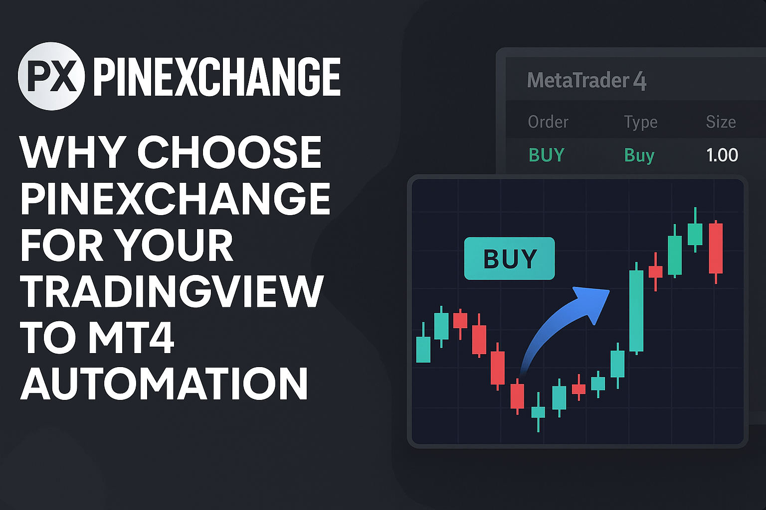 Why Choose PineXchange for Your TradingView to MT4 Automation